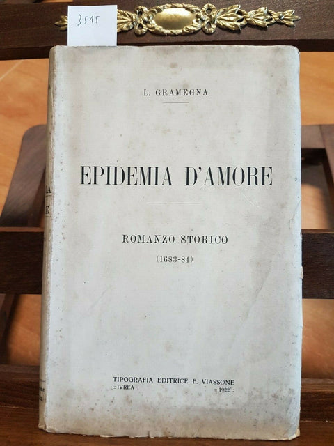 LUIGI GRAMEGNA - EPIDEMIA D'AMORE - 1922 - VIASSONE (3515) EDIZIONE R