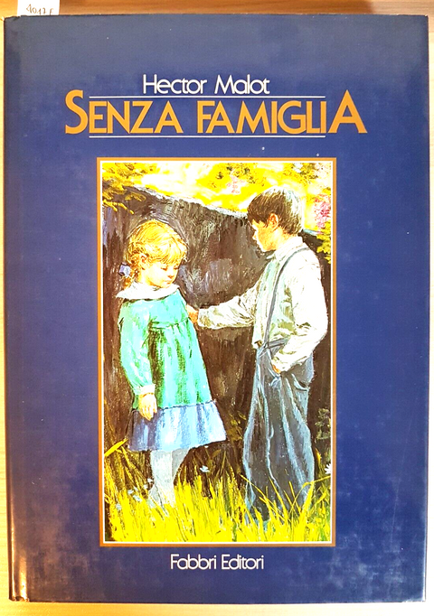 SENZA FAMIGLIA - HECTOR MALOT 1965 FABBRI illustrato da SANI serie TV REMI'4017