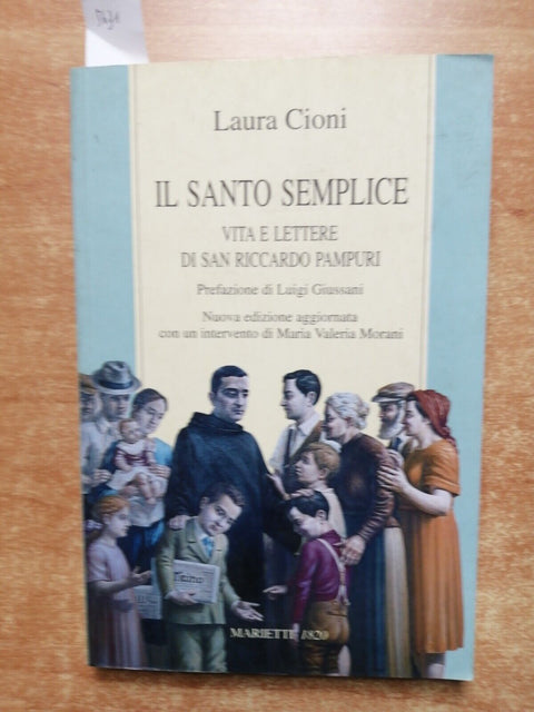 IL SANTO SEMPLICE VITA DI SAN RICCARDO PAMPURI Cioni 2005 MARIETTI Trivolzio5631
