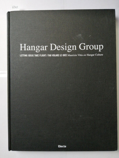 Maurizio Vitta HANGAR DESIGN GROUP 2005 Electa architettura comunicazione (
