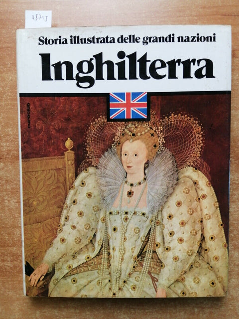 Storia illustrata delle grandi nazioni: Inghilterra - 1980 D. Mountfield (4