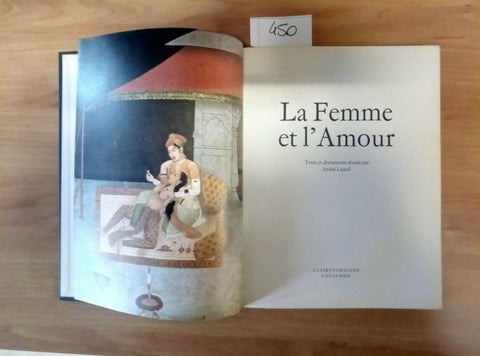 LA FEMME ET L'AMOUR - LEJARD 1967 CLAIREFONTAINE - ILLUSTRATO - 450