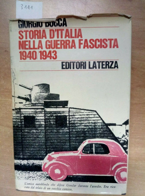 GIORGIO BOCCA - STORIA D'ITALIA NELLA GUERRA FASCISTA 1940-1943 LATERZA (3