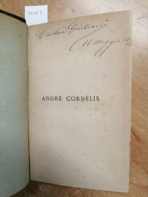 PAUL BOURGET - ANDRE CORNELIS - 1887 - PARIS (4016T) LEGGI BENE LA DES