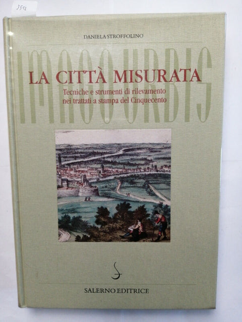 LA CITTA' MISURATA - DANIELA STROFFOLINO 1999 SALERNO (3512)tecniche