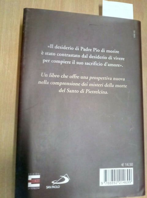 I TRE MISTERI DELLA MORTE DI PADRE PIO - CAMPANELLA 2018 SAN PAOLO - 657