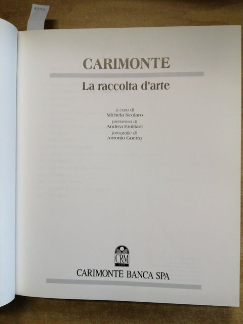 CARIMONTE La raccolta d'arte - 1992 Astrattismo Pecchio Morandi Minguzzi (