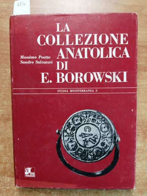 LA COLLEZIONE ANATOLICA DI E. BOROWSKI 1981sigilli iscrizioni anatolia PAVIA6857