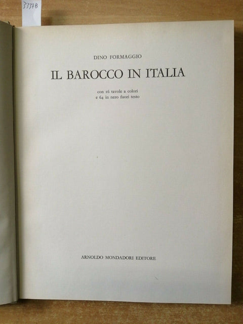 IL BAROCCO IN ITALIA - DINO FORMAGGIO - MONDADORI - 1960 - ILLUSTRATO - (33