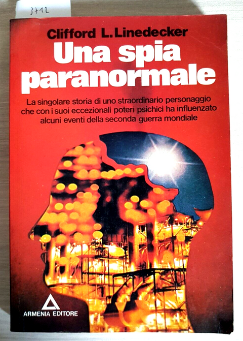 UNA SPIA PARANORMALE - Clifford L. Linedecker - Armenia - 1978 GUERRA (3712