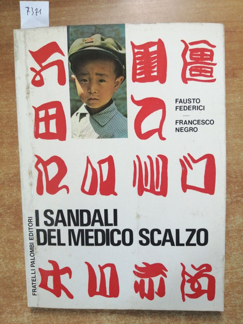 I SANDALI DEL MEDICO SCALZO - Federici Negro 1975 Palombi MEDICINA CINESE (