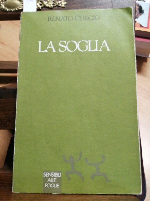RENATO CURCIO - LA SOGLIA - SENSIBILI ALLE FOGLIE 1993 COLLANA VERDE (5266