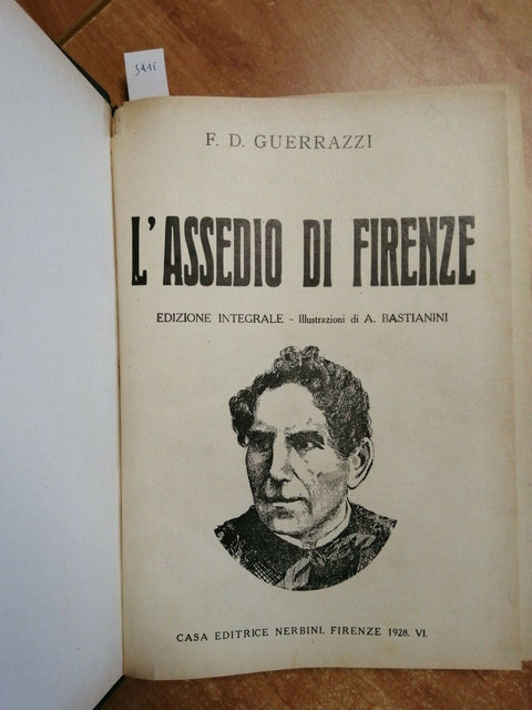 F.D. Guerrazzi - L'assedio di Firenze - Nerbini 1928 LEGGI LA DESCRIZIONE!