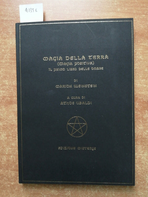 ATHOS UBALDI Magia della terra il primo libro delle ombre MARION WEINSTEIN(