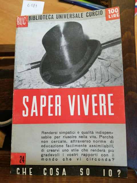 BIBLIOTECA UNIVERSALE CURCIO - SAPER VIVERE 1950 GIORGIO PAVESI(6187)S