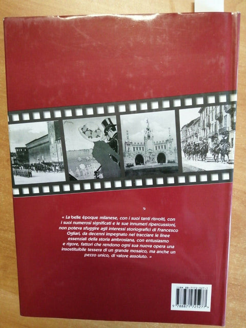 FRANCESCO OGLIARI - MILANO NELLA BELLA EPOQUE - 2003 - DE FERRARI - (4265