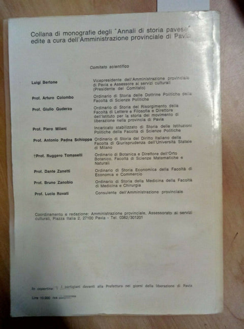 I CLN E LA RIPRESA DELLA VITA DEMOCRATICA A PAVIA - LOMBARDI 1983 LA PIETRA 846