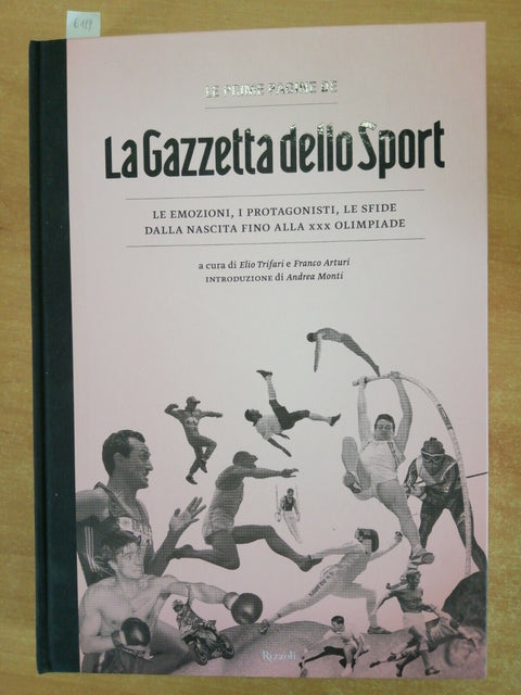 LE PRIME PAGINE DE LA GAZZETTA DELLO SPORT 2014 RIZZOLI (6199) CALCIO,