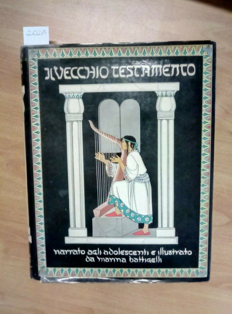 IL VECCHIO TESTAMENTO NARRATO AGLI ADOLESCENTI - BATTIGELLI 1954 LA SCUOLA