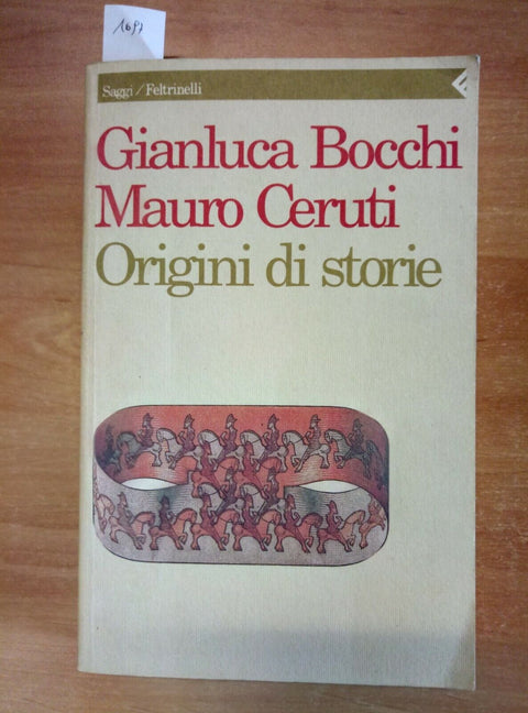 ORIGINI DI STORIE - BOCCHI/CERUTI 1999 FELTRINELLI (1697)DAI DINOSAURI