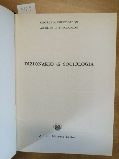 GEORGE E ACHILLES THEODORSON - DIZIONARIO DI SOCIOLOGIA - 1975 - MAROTTA (2