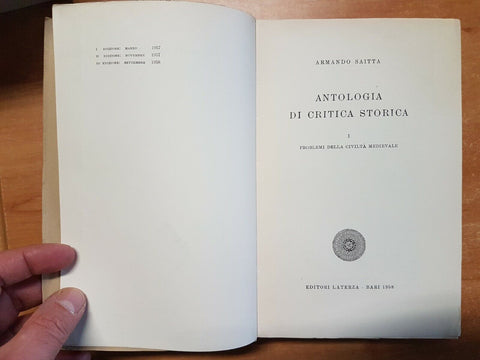 ARMANDO SAITTA - ANTOLOGIA DI CRITICA STORICA - 3 VOLUMI - LATERZA 1958/59(