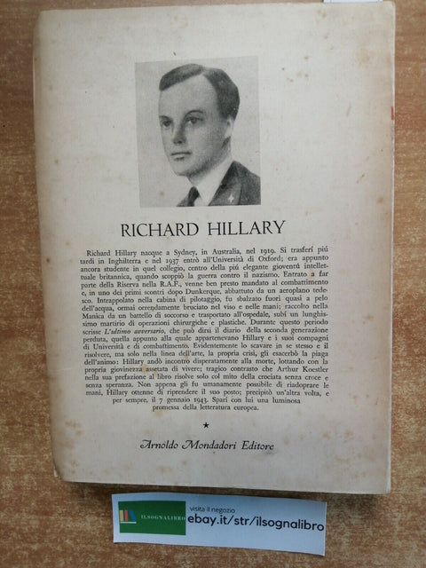 L'ULTIMO AVVERSARIO - RICHARD HILLARY - 1ed. - 1946 - MONDADORI - (3402a