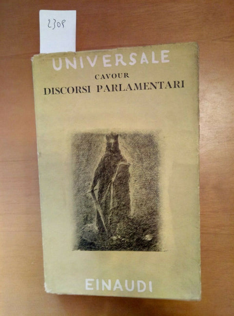 CAMILLO BENSO DI CAVOUR DISCORSI PARLAMENTARI 1942 UNIVERSALE EINAUDI (2309