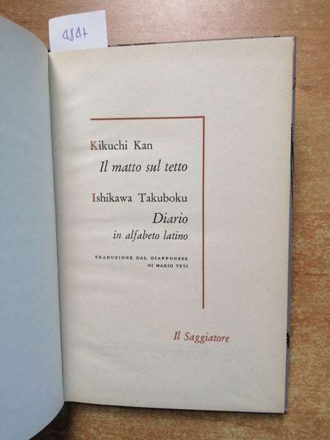 KIKUCHI il matto sul tetto ISHIKAWA diario LE SILERCHIE 1962 IL SAGGIATORE