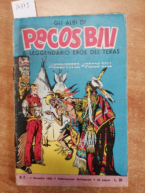 GLI ALBI DI PECOS BILL N 7 MONDADORI 4 NOVEMBRE 1960 LA SCONFITTA DI - (36