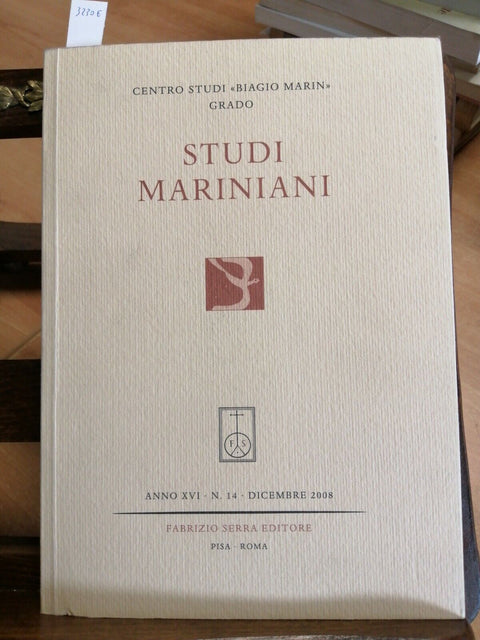 STUDI MARINIANI N14 XVI - CENTRO STUDI "BIAGIO MARIN" GRADO 2009 SERRA (32