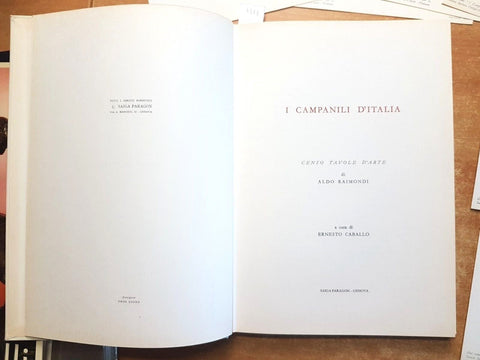 I CAMPANILI D'ITALIA + 8 Tavole d'arte a colori di Aldo Raimondi 1967 1ED.