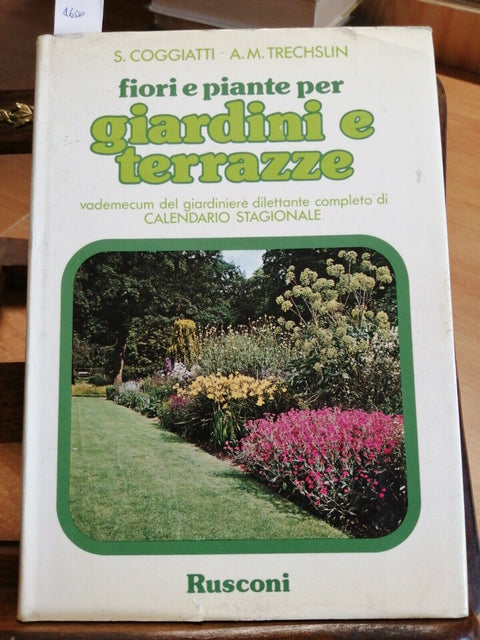 COGGIATTI FIORI E PIANTE PER GIARDINI E TERRAZZE(4600)CON CALENDARIO S