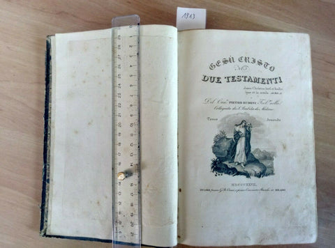 GESU CRISTO NEI DUE TESTAMENTI 1827 PIETRO RUDONI - LODI/INCISIONI STUCCHI(