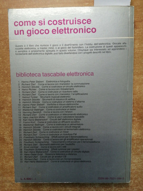Karl Heinz Biebersdorf - COME SI COSTRUISCE UN GIOCO ELETTRONICO 1982 Muzzio