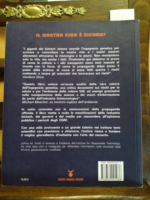 JEFFREY M. SMITH - L'INGANNO A TAVOLA LE BUGIE DELLE INDUSTRIE - CIBI OGM