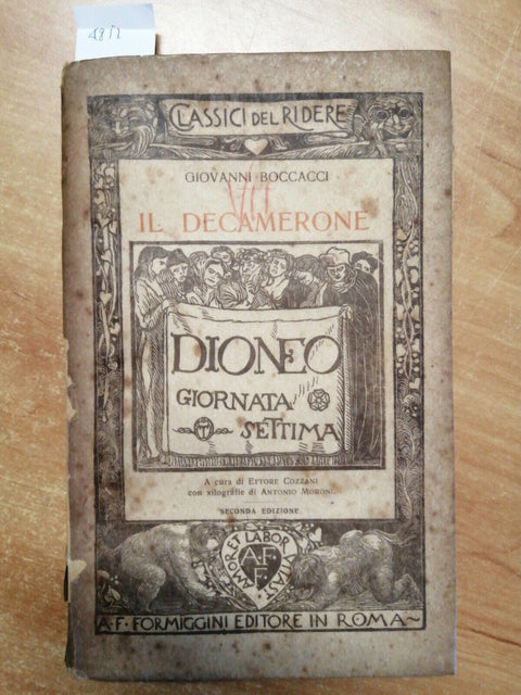 GIOVANNI BOCCACCIO - IL DECAMERONE DIONEO GIORNATA SETTIMA 1923 FORMIGGINI(