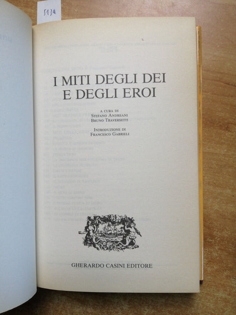 I MITI DEGLI DEI E DEGLI EROI miti leggende nel mondo 1987 CASINI mitologia