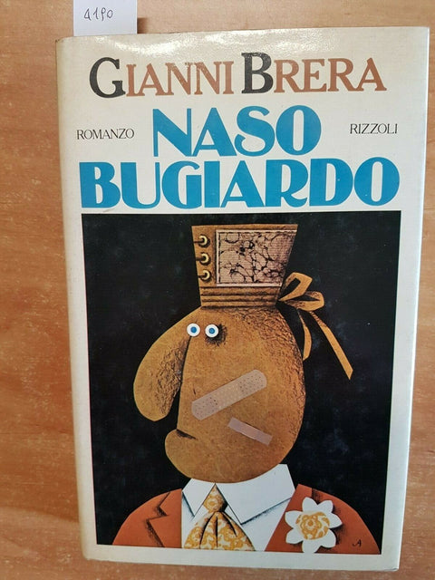 GIANNI BRERA - NASO BUGIARDO - 1977 - RIZZOLI - 1ED. - RILEGATO (4190