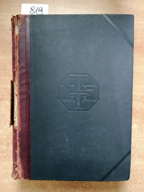 Michele Rosi - L'ITALIA ODIERNA - VOLUME 2 - UTET 1926 - 333 illustrazioni