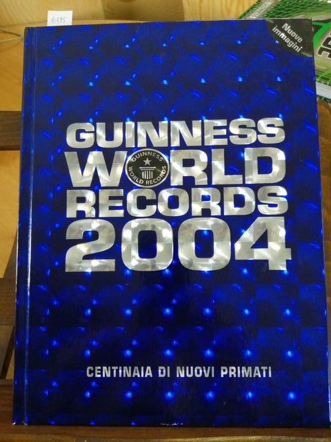 GUINNESS WORLD RECORDS 2004 MONDADORI(6195)i fatti pi strani bizzarri