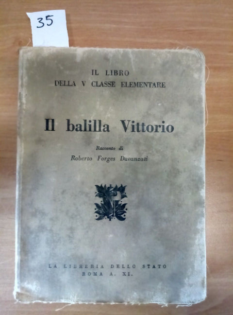 1932 IL BALILLA VITTORIO LIBRO DELLA V CLASSE ELEMENTARE - FASCISMO - 035