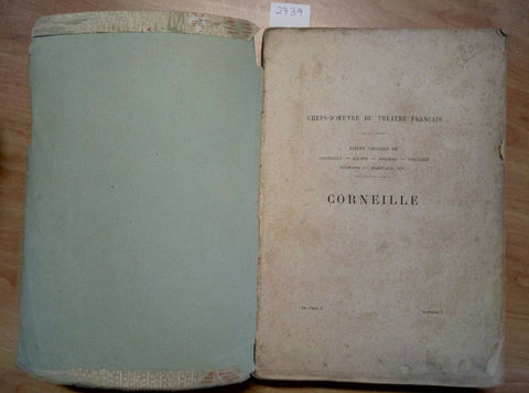 CORNEILLE LE CID HORACE CINNA POLYEUCTE LE MENTEUR PAR JULES FAVRE 1887?? (