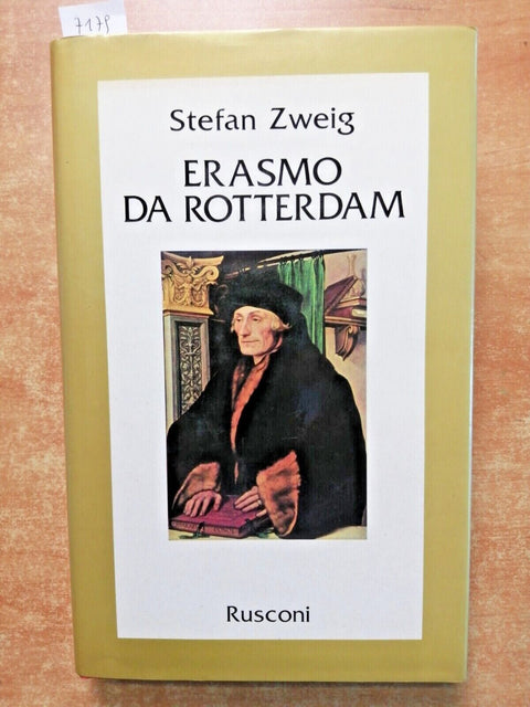 Stefan Zweig - ERASMO DA ROTTERDAM - 1ED. Rusconi 1981 con illustrazioni (