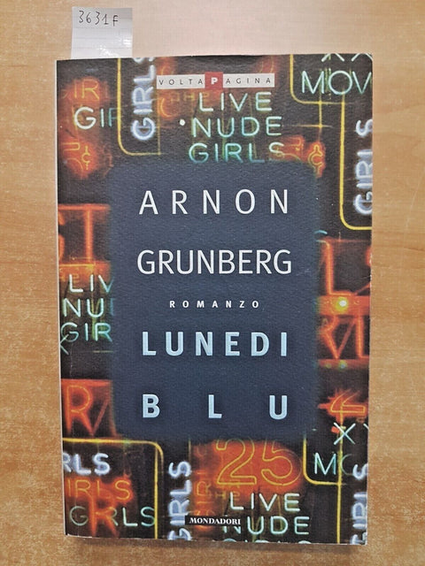 Arnon Grunberg - Luned Blu - Mondadori 1996 Volta Pagina 1ed. ROMANZO (36