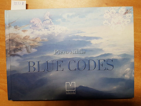 PIERO ADDIS - BLUE CODES - MORE MONDADORI - 2013 - FOTOGRAFIA (3832B)