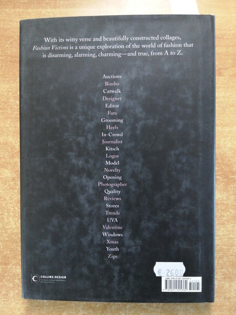 Michael Roberts FASHION VICTIMS the catty catalogue of stylish casualties (