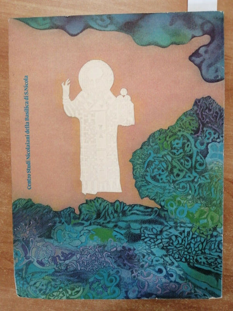 SAN NICOLA LEGGENDE E CRONACHE RUSSE - CIOFFARI BOCCASILE - 1986 - BARI - (