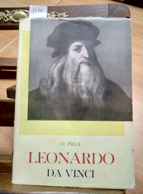 LEONARDO DA VINCI - BIOGRAFIA - D. PILLA - 1952 PAOLINE (3254) ILLUSTR