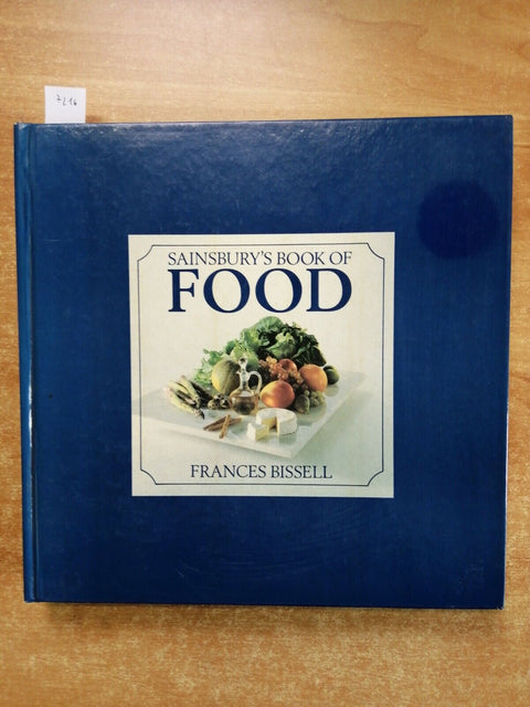 SAINSBURY'S BOOK OF FOOD Frances Bissell 1989 a cook's guide to ingredients